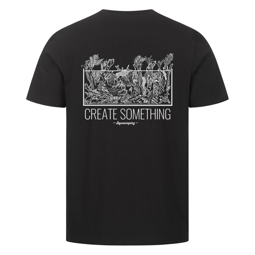 Create Something Aquarium (Backprint) - T-Shirt - Pachi Aquarium